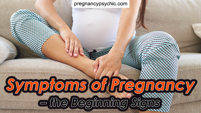 Symptoms of Pregnancy – the Beginning Signs